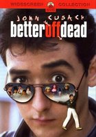 Better Off Dead... movie poster (1985) Sweatshirt #706580