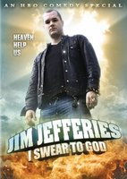 Jim Jefferies: I Swear to God movie poster (2009) Poster MOV_81320707
