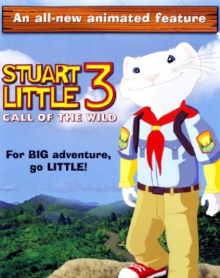 Stuart Little 3: Call of the Wild movie poster (2005) poster