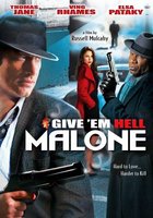 Give 'em Hell, Malone movie poster (2009) Sweatshirt #650493