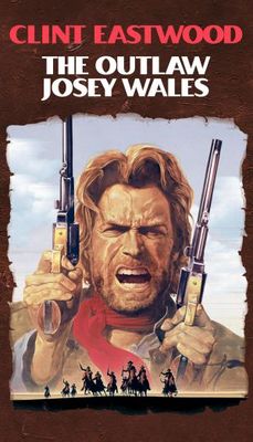 The Outlaw Josey Wales movie poster (1976) Poster MOV_83d4a5ec