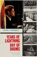 John F. Kennedy: Years of Lightning, Day of Drums movie poster (1965) Poster MOV_887f524f