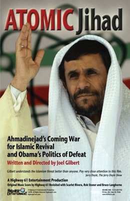 Atomic Jihad: Ahmadinejad's Coming War and Obama's Politics of Defeat movie poster (2010) Poster MOV_8cb572de