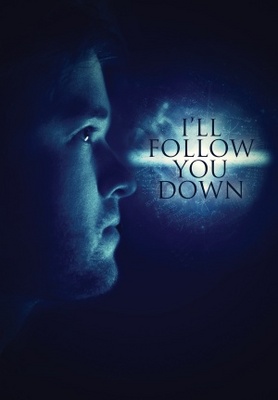 I'll Follow You Down movie poster (2013) Sweatshirt
