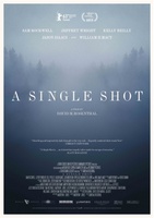 A Single Shot movie poster (2013) Sweatshirt #1067418