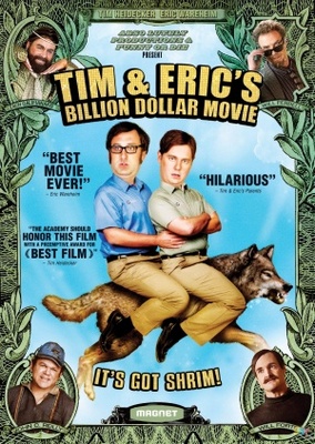 Tim and Eric's Billion Dollar Movie movie poster (2012) Sweatshirt