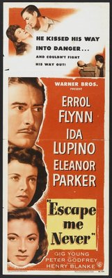 Escape Me Never movie poster (1947) poster