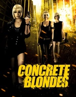 Concrete Blondes movie poster (2013) Sweatshirt #1243969