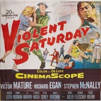 Violent Saturday movie poster (1955) t-shirt #MOV_92c35610