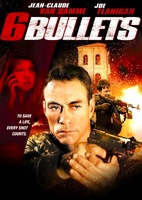 Six Bullets movie poster (2012) Sweatshirt #742848