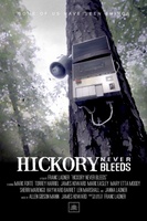 Hickory Never Bleeds movie poster (2012) hoodie #1068268