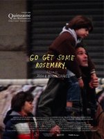 Go Get Some Rosemary movie poster (2009) Sweatshirt #666990
