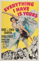Everything I Have Is Yours movie poster (1952) Poster MOV_94685e04