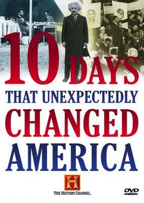 Ten Days That Unexpectedly Changed America movie poster (2006) poster