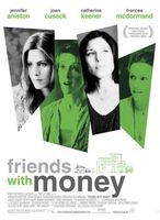 Friends with Money movie poster (2006) hoodie #642577