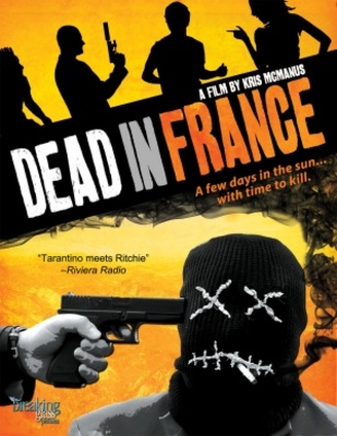 Dead in France movie poster (2012) Poster MOV_96f01dc8