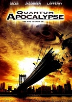 Quantum Apocalypse movie poster (2010) Poster MOV_9812f46f