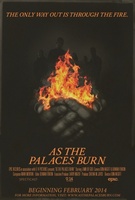 As the Palaces Burn movie poster (2014) Poster MOV_9a4066d2