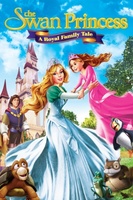 The Swan Princess: A Royal Family Tale movie poster (2014) Poster MOV_9a7d6456