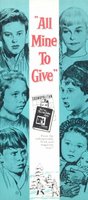 All Mine to Give movie poster (1957) t-shirt #MOV_9b49b4f7