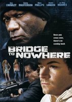 The Bridge to Nowhere movie poster (2009) Poster MOV_9f3538bd