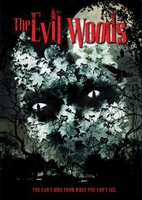 The Evil Woods movie poster (2007) Poster MOV_a0494631