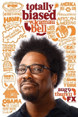 "Totally Biased with W. Kamau Bell" movie poster (2012) Poster MOV_a06e30d9