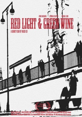 Red Light & Green Wine movie poster (2013) Poster MOV_a116d6be