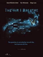 The Air I Breathe movie poster (2007) Poster MOV_a16e1d70