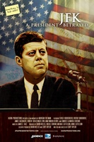 JFK: A President Betrayed movie poster (2013) Poster MOV_a3d8e966
