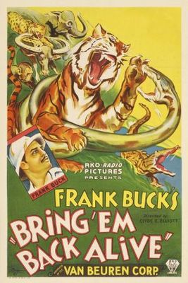 Bring 'Em Back Alive movie poster (1932) Poster MOV_a416a7b0