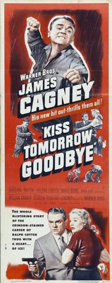 Kiss Tomorrow Goodbye movie poster (1950) poster