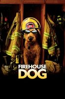 Firehouse Dog movie poster (2007) Poster MOV_a5109e69
