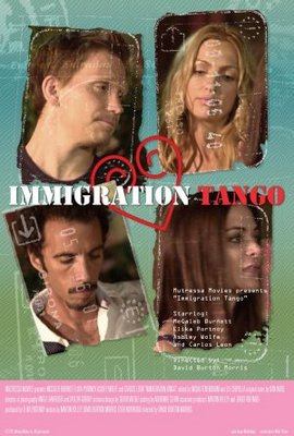 Immigration Tango movie poster (2010) Poster MOV_a58e3313