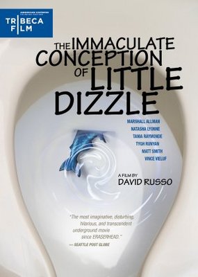 The Immaculate Conception of Little Dizzle movie poster (2009) Poster MOV_a5ba8f66
