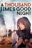 A Thousand Times Good Night movie poster (2013) Sweatshirt #1166872