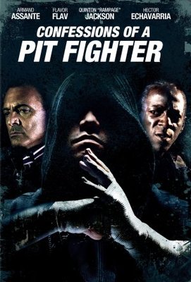 Confessions of a Pit Fighter movie poster (2005) Poster MOV_a7ba0dce