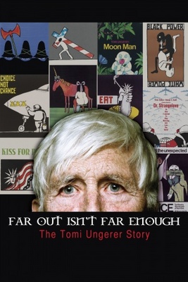 Far Out Isn't Far Enough: The Tomi Ungerer Story movie poster (2012) poster