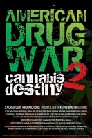 American Drug War 2: Cannabis Destiny movie poster (2013) Longsleeve T-shirt #1072745