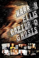 Warren Ellis: Captured Ghosts movie poster (2011) hoodie #856557