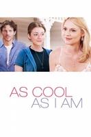 As Cool as I Am movie poster (2013) Poster MOV_b1f4f480