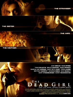 The Dead Girl movie poster (2006) poster