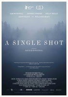 A Single Shot movie poster (2013) Sweatshirt #1067371