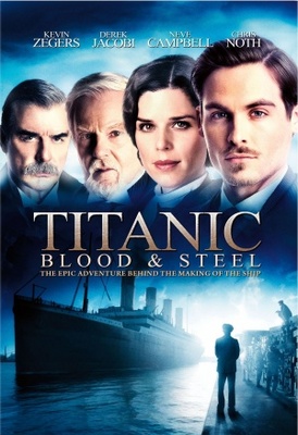 Titanic: Blood and Steel movie poster (2012) poster