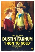 Iron to Gold movie poster (1922) Poster MOV_b8b949f5