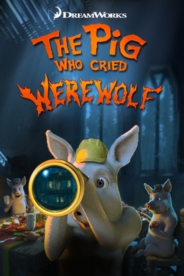 The Pig Who Cried Werewolf movie poster (2011) Poster MOV_ba18c001