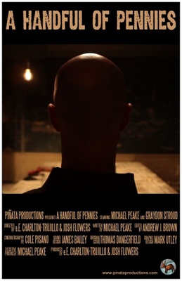 A Handful of Pennies movie poster (2012) Poster MOV_bb1fb396