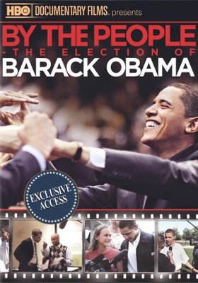 By the People: The Election of Barack Obama movie poster (2009) poster