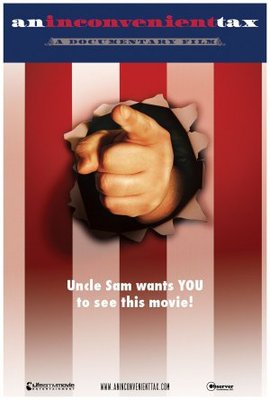 An Inconvenient Tax movie poster (2008) poster
