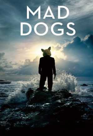 Mad Dogs movie poster (2015) poster